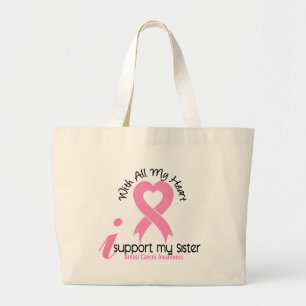 Breast Cancer I Support My Sister Large Tote Bag