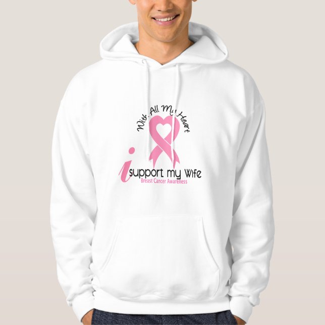 Breast Cancer I Support My Wife Hoodie (Front)