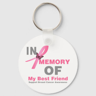 Breast Cancer In Memory of My Best Friend Keychain
