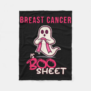 Breast Cancer Is Boo Sheet Awareness Month Fleece Blanket