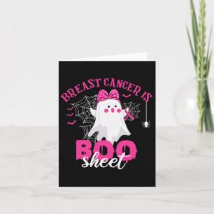 Breast Cancer Is Boo Sheet Breast Cancer Warrior H Card