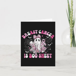 Breast Cancer Is Boo Sheet Card