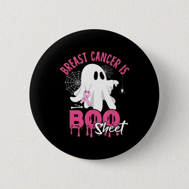 Breast Cancer Is Boo Sheet Halloween Breast Cancer 2 Inch Round Button (Front)