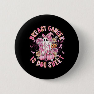 Breast Cancer Is Boo Sheet Halloween Breast Cancer 2 Inch Round Button