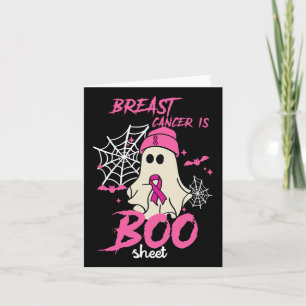 Breast Cancer Is Boo Sheet Halloween Breast Cancer Card