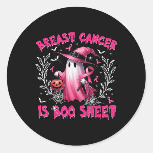 Breast Cancer Is Boo Sheet Halloween Breast Cancer Classic Round Sticker