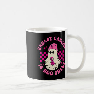 Breast Cancer Is Boo Sheet Halloween Breast Cancer Coffee Mug
