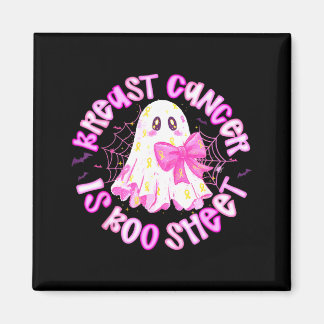Breast Cancer is Boo Sheet Halloween Breast Cancer Magnet