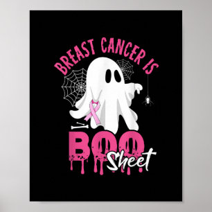 Breast Cancer Is Boo Sheet Halloween Breast Cancer Poster