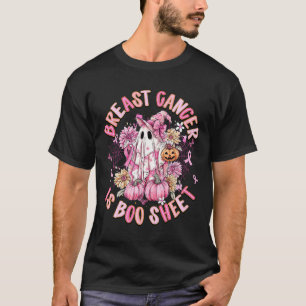 Breast Cancer Is Boo Sheet Halloween Breast Cancer T-Shirt