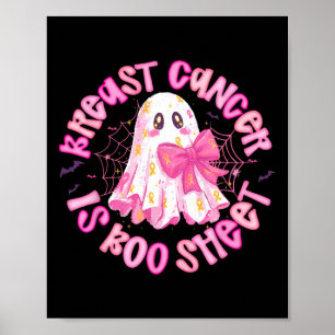 Breast Cancer Is Boo Sheet Pink Ghost Coquette Bow Poster