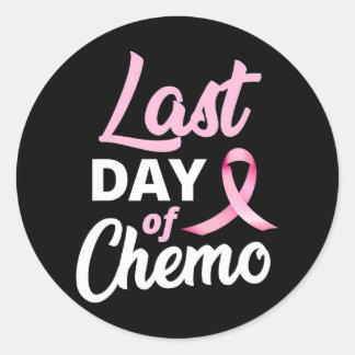 Breast Cancer Last Day Of Chemo Pink Ribbon Classic Round Sticker
