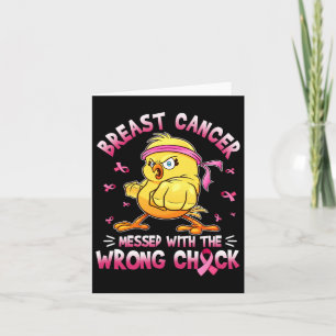 Breast Cancer Messed With The Wrongs Chick Funny  Card