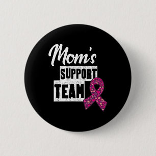 Breast Cancer Mom Support 2 Inch Round Button