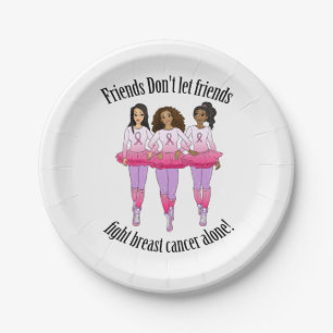 Breast Cancer- No one fights alone Paper Plate
