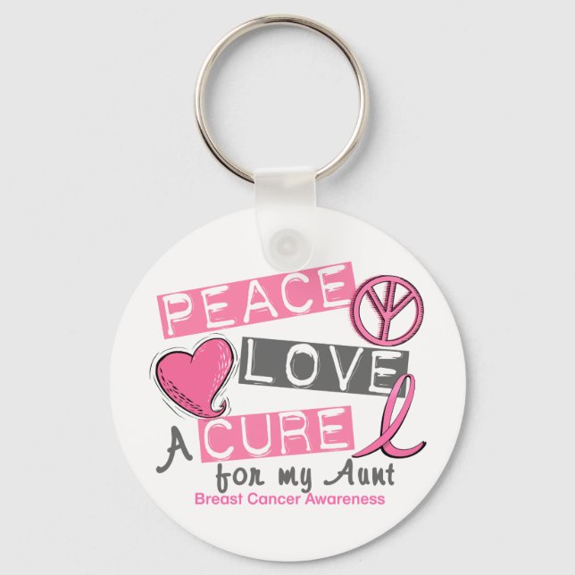 Breast Cancer PEACE, LOVE, A CURE 1 (Aunt) Keychain (Front)