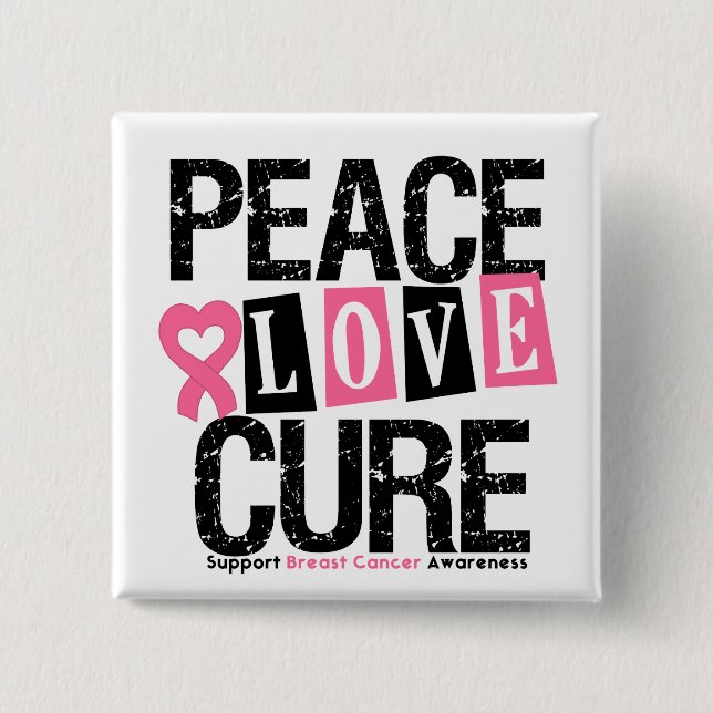 Breast Cancer Peace Love Cure 2 Inch Square Button (Front)