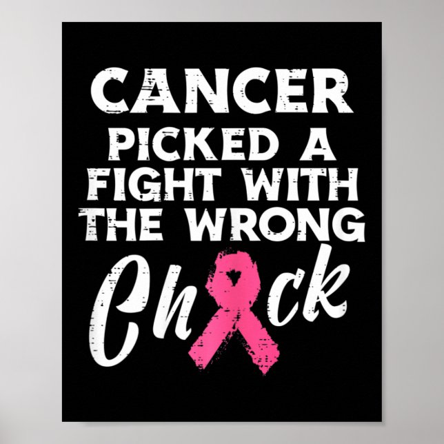 Breast Cancer Picked A Fight Wrong Chick Awareness Poster (Front)
