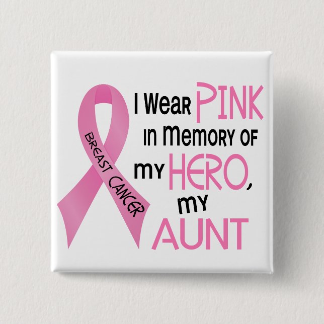 Breast Cancer PINK IN MEMORY OF MY AUNT 1 2 Inch Square Button (Front)