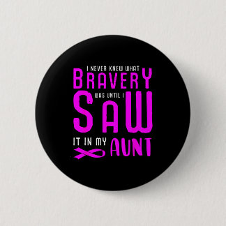 Breast cancer pink ribbon knew what bravery was  2 inch round button
