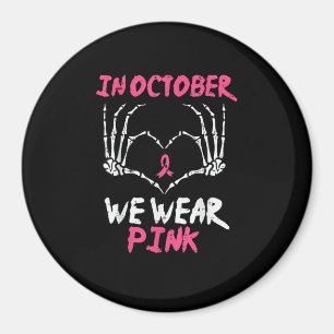 Breast Cancer Skeleton Hand Heart We Wear Women Magnet