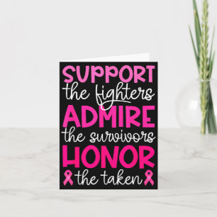 Breast cancer support admire honour breast cancer card