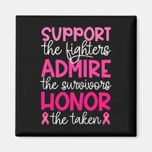 Breast Cancer Support Admire Honour Breast Cancer Magnet