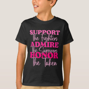 Breast Cancer Support Admire Honour Breast Cancer  T-Shirt