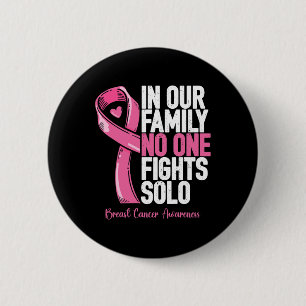 Breast Cancer Support Family Women Breast Cancer A 2 Inch Round Button