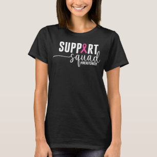 Breast Cancer Support Squad Cancer Survivor Mom T-Shirt