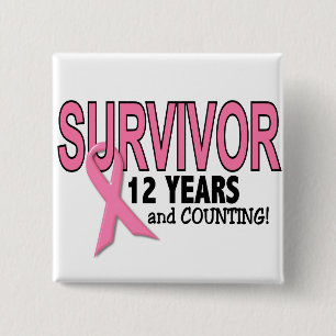 BREAST CANCER SURVIVOR 12 Years & Counting 2 Inch Square Button