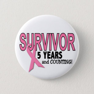 BREAST CANCER SURVIVOR 5 Years & Counting 2 Inch Round Button