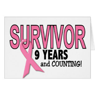 BREAST CANCER SURVIVOR 9 Years & Counting