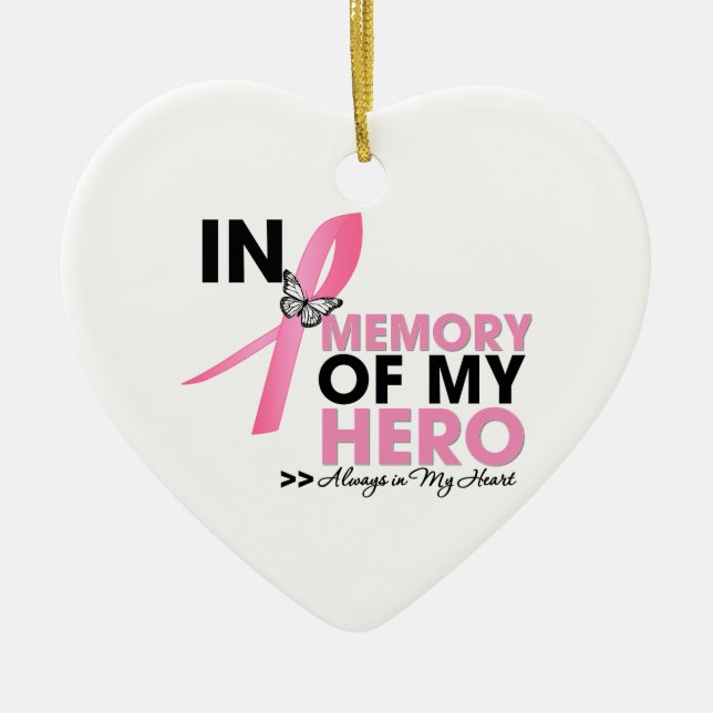 Breast Cancer Tribute In Memory of My Hero Ceramic Ornament (Front)