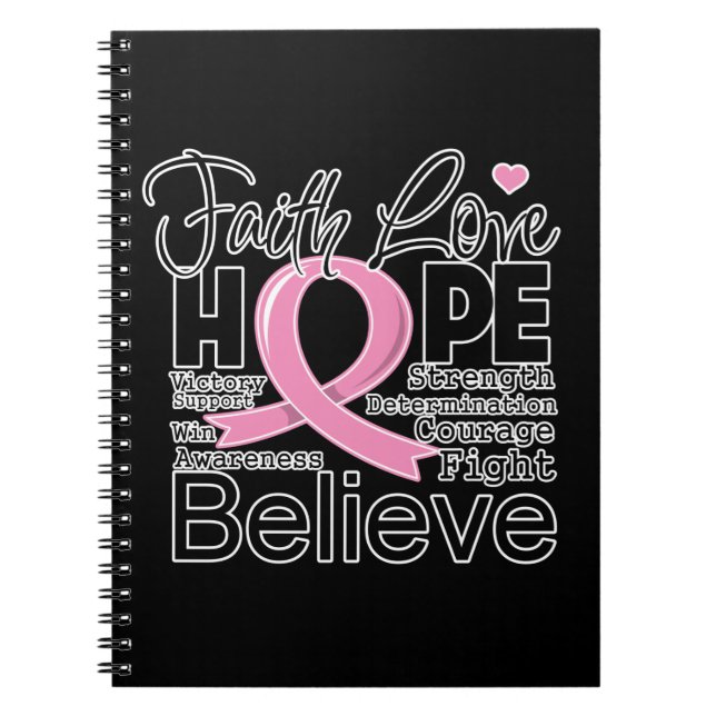Breast Cancer Typographic Faith Love Hope Notebook (Front)