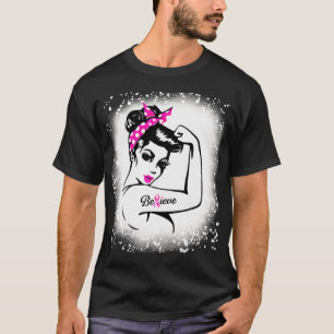 Breast Cancer Warrior Awareness Support Believe T-Shirt