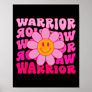 Breast Cancer Warrior Flower Pink Ribbon Poster