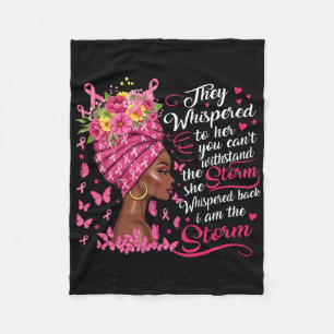 Breast Cancer Warrior Pink Ribbon I'm The Storm Bl Fleece Blanket
