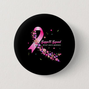 Breast Cancer Warrior Support Squad Breast Cancer 2 Inch Round Button