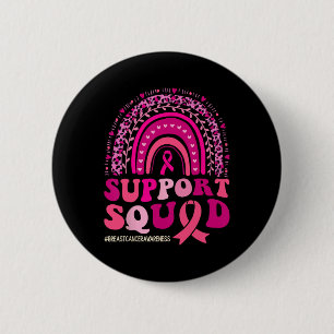 Breast Cancer Warrior Support Squad Breast Cancer  2 Inch Round Button