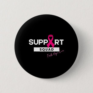 Breast Cancer Warrior Support Squad Breast Cancer 2 Inch Round Button