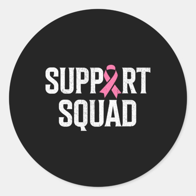 Breast Cancer Warrior Support Squad Breast Cancer  Classic Round Sticker (Front)