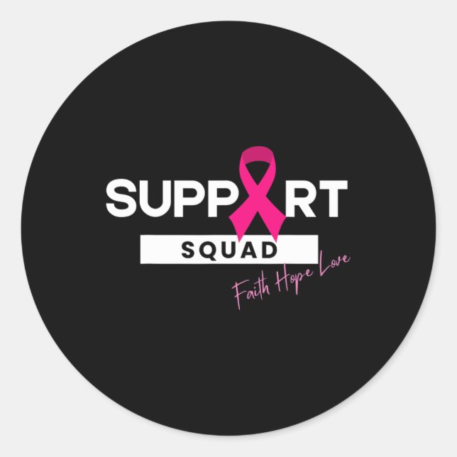 Breast Cancer Warrior Support Squad Breast Cancer  Classic Round Sticker (Front)
