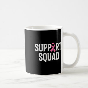 Breast Cancer Warrior Support Squad Breast Cancer Coffee Mug