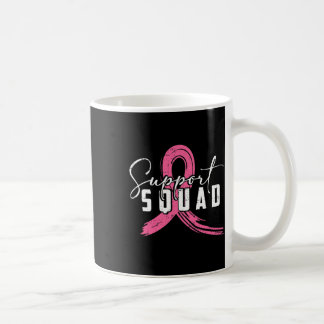 Breast Cancer Warrior Support Squad Breast Cancer Coffee Mug