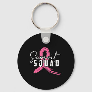 Breast Cancer Warrior Support Squad Breast Cancer  Keychain