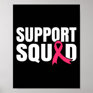 Breast Cancer Warrior Support Squad Breast Cancer  Poster