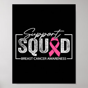 Breast Cancer Warrior Support Squad Breast Cancer  Poster