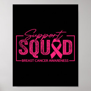 Breast Cancer Warrior Support Squad Breast Cancer  Poster