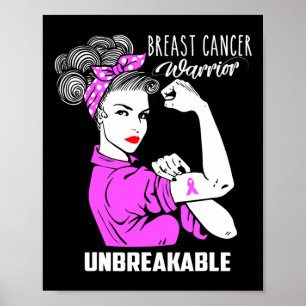 Breast Cancer Warrior Unbreakable Awareness Gift Poster